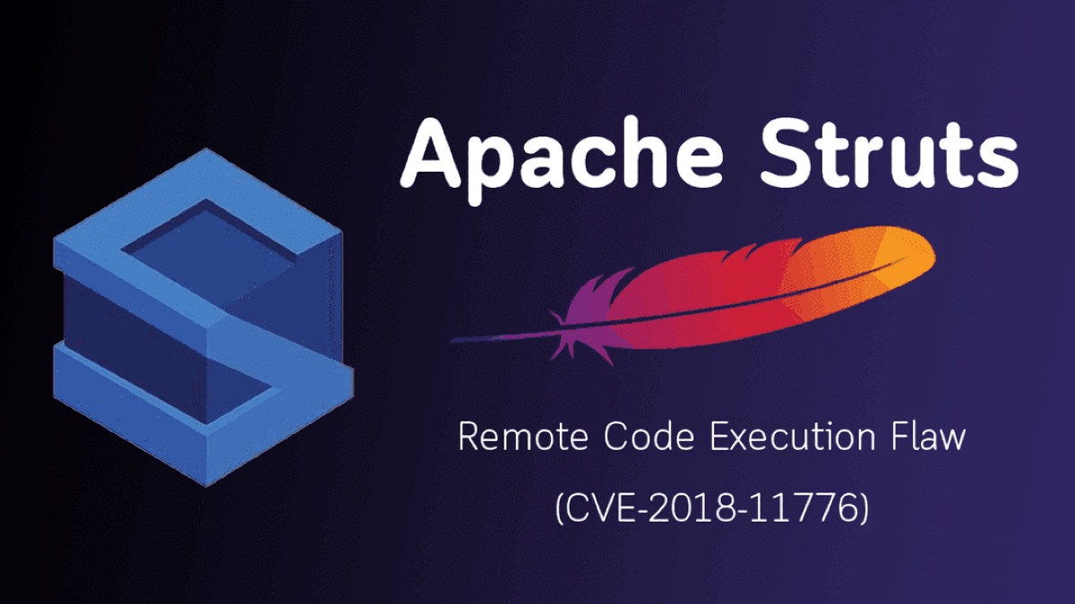 Himbauan Terkait Kerentanan CVE-2018-11776 - Apache Struts Remote Code Execution Vulnerability